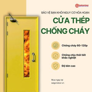 Cửa Thép Chống Cháy Cho Tòa Nhà – Giải Pháp An Toàn Bảo Vệ Con Người Và Tài Sản